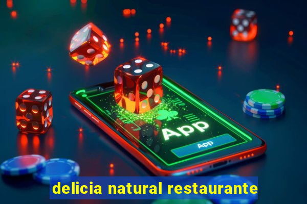 delicia natural restaurante